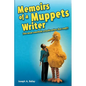 Memoirs of a Muppets Writer: (You mean somebody actually writes that stuff?) - Paperback