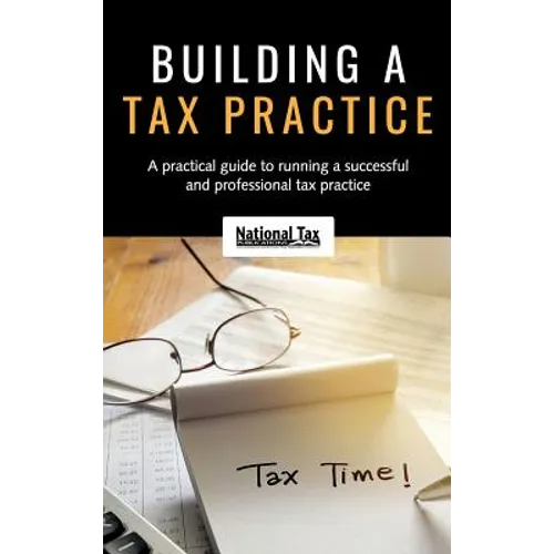 Building a Tax Practice - Hardcover