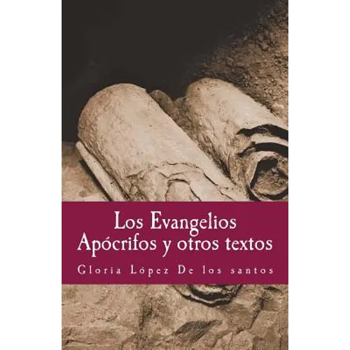 Los Evangelios Apocrifos y otros textos - Paperback