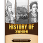 History of Sweden: A Brief History from Beginning to the End - Paperback