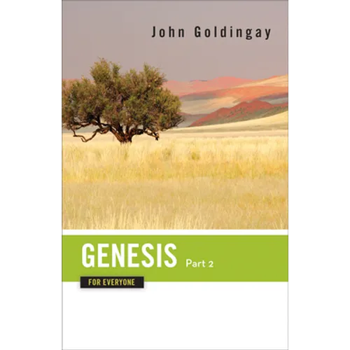 Genesis for Everyone, Part 2: Chapters 17-50 - Paperback