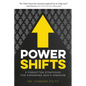 Power Shifts: Five Forgotten Strategies For Expanding God's Kingdom - Paperback