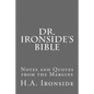 Dr. Ironside's Bible: Notes and Quotes from the Margins - Paperback