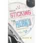 High Sticking The Heart - Paperback