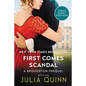 First Comes Scandal: A Bridgerton Prequel - Paperback
