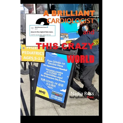 A Brilliant Cardiologist and This Crazy World - Paperback