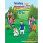 Wesley The Woodchuck's Most Preposterous Forte - Hardcover