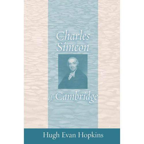 Charles Simeon of Cambridge - Paperback
