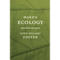 Marxâ (Tm)S Ecology: Materialism and Nature - Paperback