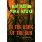 In the Dark of the Sun - Paperback