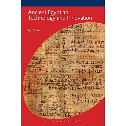 Ancient Egyptian Technology and Innovation - Paperback