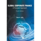 Global Corporate Finance: A Focused Approach (Fourth Edition) - Hardcover
