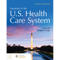 Essentials of the U.S. Health Care System - Paperback
