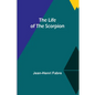 The Life of the Scorpion - Paperback