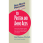 User's Guide to Protein and Amino Acids: Learn How Protein Foods and Their Building Blocks Can Improve Your Mood and Health - Hardcover