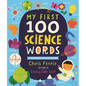 My First 100 Science Words - Board Book