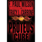 The Proteus Cure - Paperback