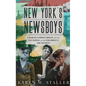 New York's Newsboys: Charles Loring Brace and the Founding of the Children's Aid Society - Hardcover