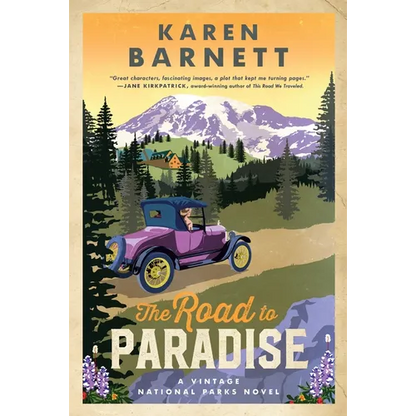 The Road to Paradise: A Vintage National Parks Novel - Paperback