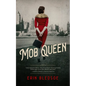 Mob Queen - Hardcover
