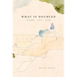 What is Doubled: Poems 1981-1998 - Paperback