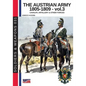 The Austrian army 1805-1809 - vol. 3: Cavalry, Artillery & other forces - Paperback