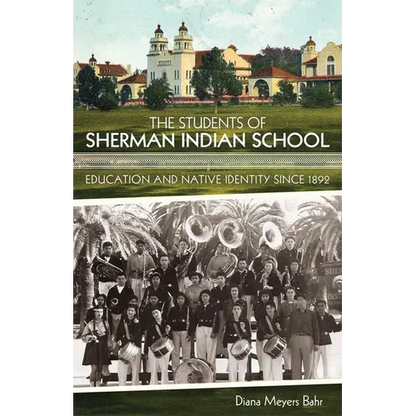 The Students of Sherman Indian School - Paperback