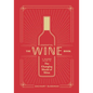 The Essential Wine Book: A Modern Guide to the Changing World of Wine - Hardcover