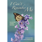 I Can't Remember Me: Recovery After Traumatic Brain Injury - Paperback