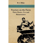 Tractors On The Farm - Their Choice, Use And Maintenance - Hardcover
