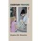Everyday Prayers for Everyday People - Hardcover