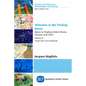 Welcome to My Trading Room, Volume II: Basics to Trading Global Shares, Futures, and Forex: Create Your Own Brokerage - Paperback