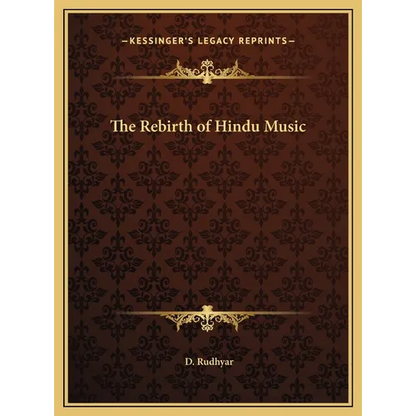 The Rebirth of Hindu Music - Hardcover