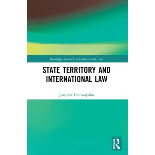 State Territory and International Law - Paperback