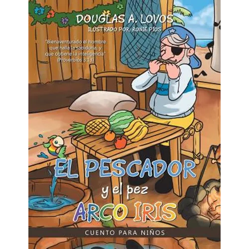 El pescador y el pez arco iris: Cuento para niños - Paperback