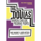 The Doulas: Radical Care for Pregnant People - Paperback