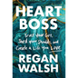 Heart Boss: Trust Your Gut, Shed Your Shoulds, and Create a Life You Love - Hardcover