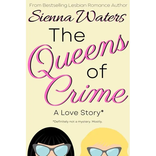 The Queens of Crime: A Love Story - Paperback