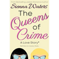 The Queens of Crime: A Love Story - Paperback