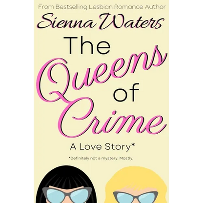 The Queens of Crime: A Love Story - Paperback