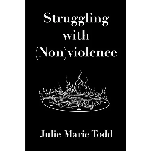 Struggling with (Non)violence - Paperback