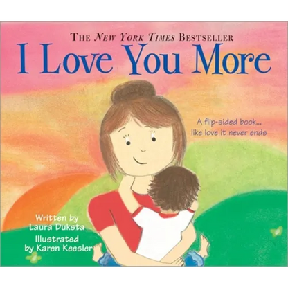I Love You More - Board Book
