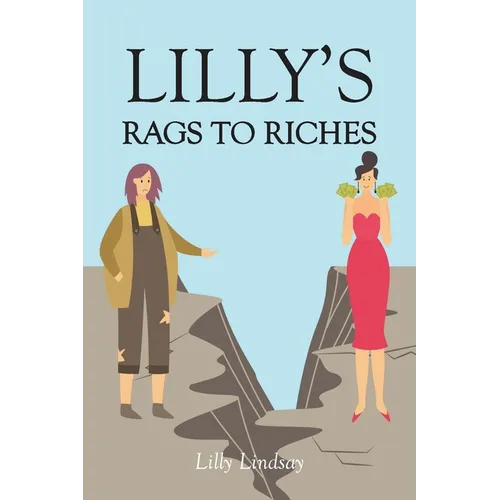 Lilly's Rags to Riches - Paperback