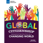Global Citizenship: Engage in the Politics of a Changing World - Hardcover