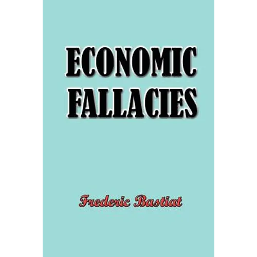 Economic Fallacies - Paperback