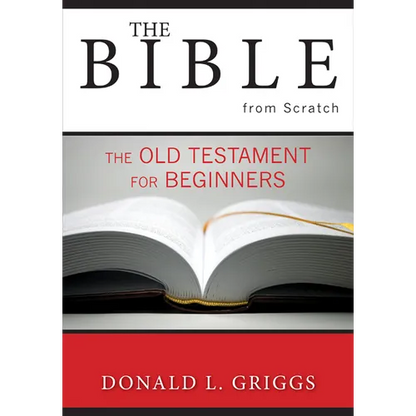 The Bible from Scratch: The Old Testament for Beginners - Paperback