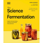 The Science of Fermentation - Hardcover