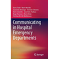 Communicating in Hospital Emergency Departments - Hardcover