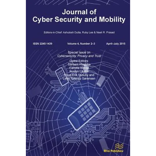 Journal of Cyber Security and Mobility (4-2&3): Cybersecurity, Privacy and Trust - Paperback