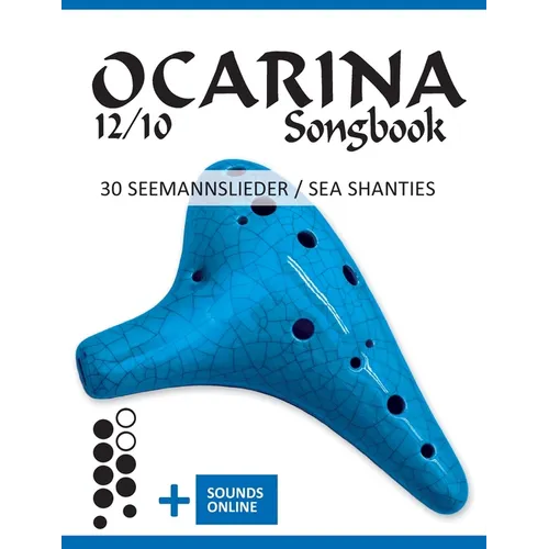 Ocarina 12/10 Songbook - 30 Seemannslieder / Sea Shanties: + Sounds online - Paperback